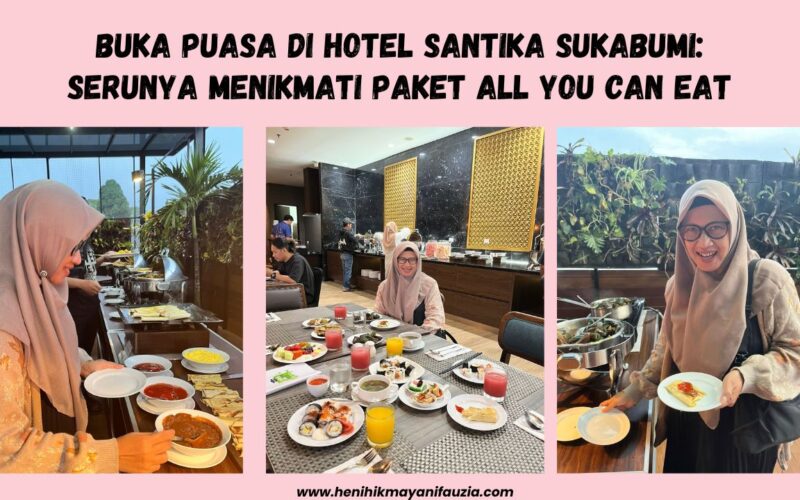 Buka puasa di Hotel Santika Sukabumi