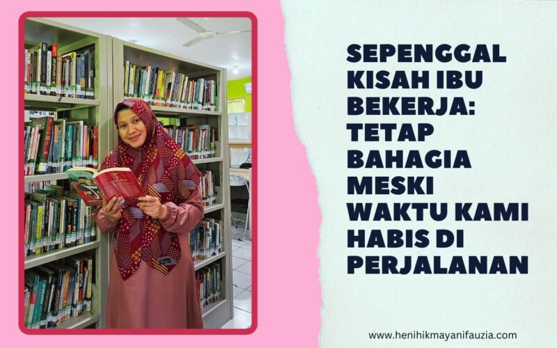 kisah ibu bekerja