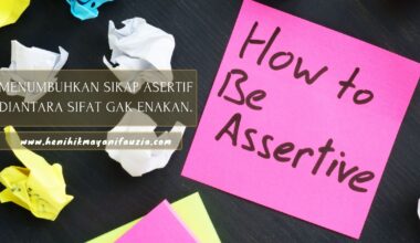 Menumbuhkan sikap Asertif