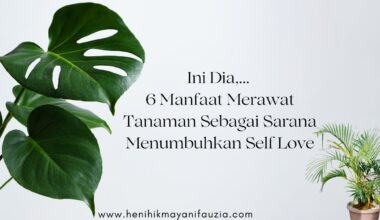 Manfaat merawat tanaman