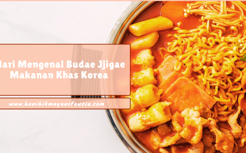 Budae Jjigae makanan khas Korea