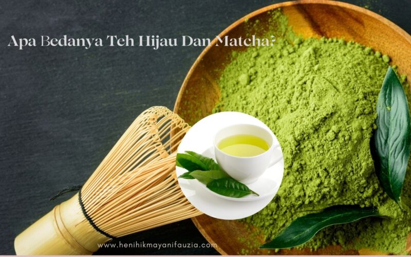 Apa bedanya teh hijau dan matcha