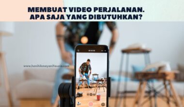 Membuat video perjalanan