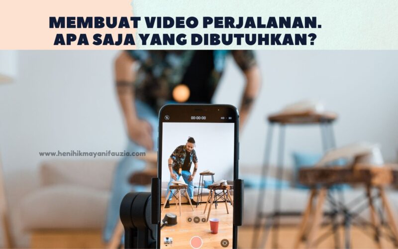 Membuat video perjalanan