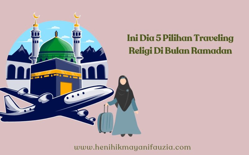 Traveling religi di bulan ramadan