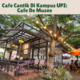 cafe De Musee UPI Bandung