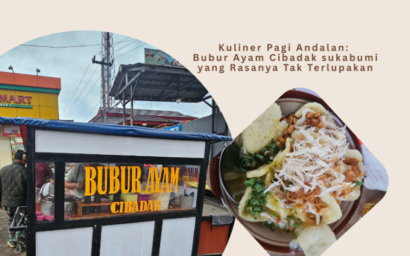 Bubur ayam Cibadak Sukabumi