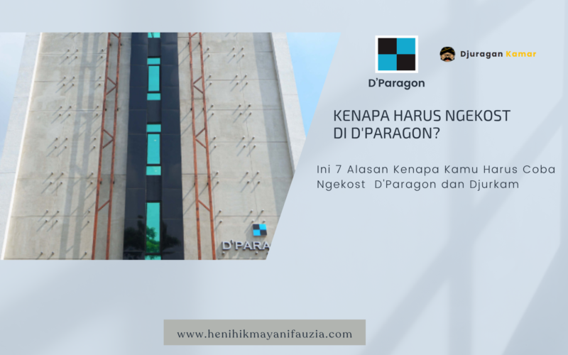 NgeKost D’Paragon dan Djurkam