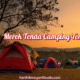 Merek tenda camping terbaik