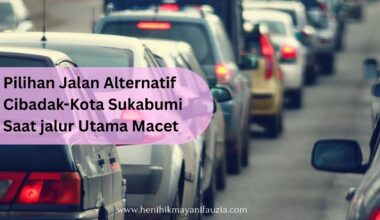 Jalan alternatif Cibadak kota Sukabumi