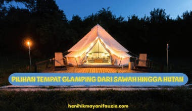 Pilihan Tempat Glamping