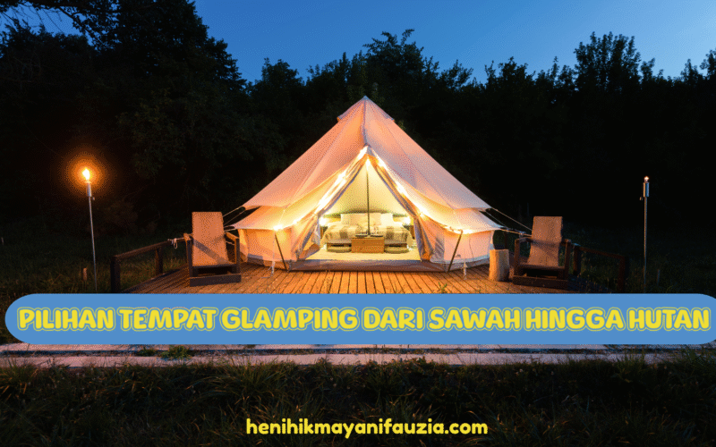 Pilihan Tempat Glamping