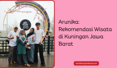 Arunika wisata di KUningan