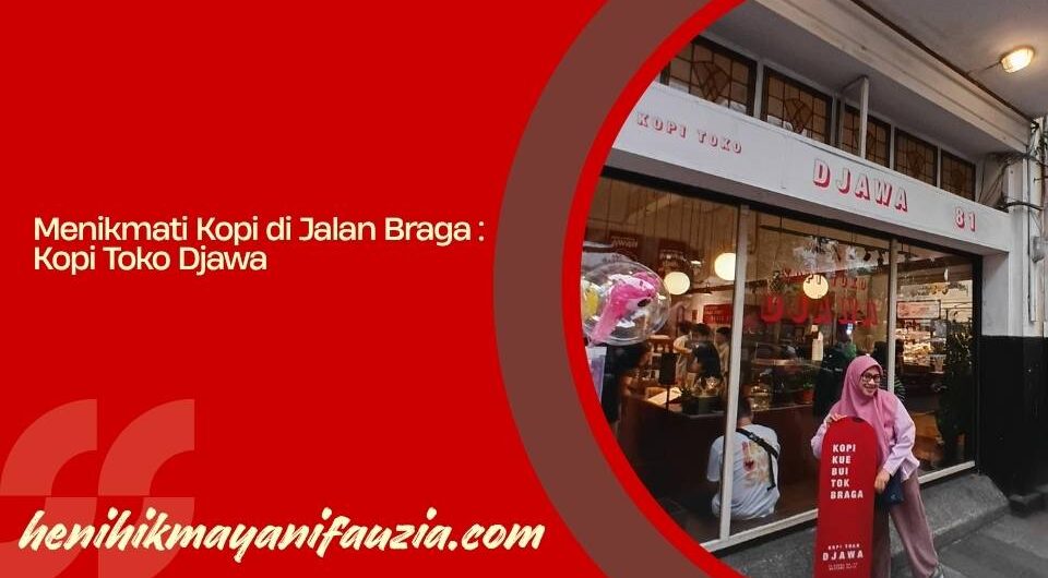 Kopi Toko Djawa di Braga