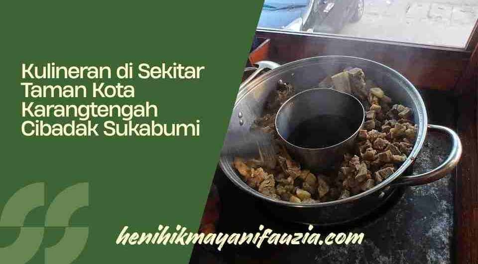 Kulineran di sekitar Taman Kota Karangtengah