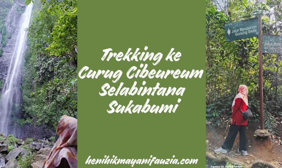 Trekking ke Curug Cibeureum Selabintana
