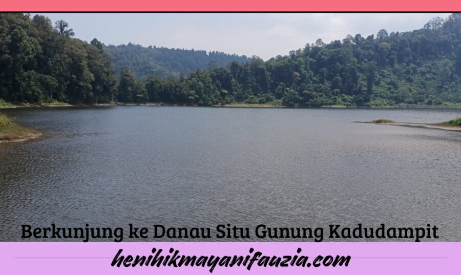 Danau Situ Gunung Kadudampit