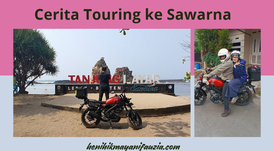 Touring ke Sawarna Banten
